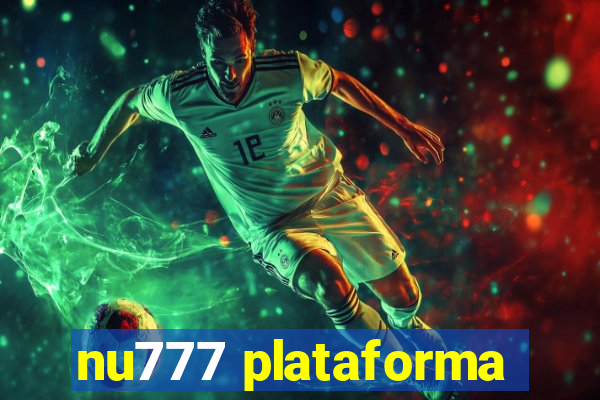 nu777 plataforma